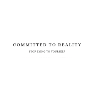 Self-awareness workbook — Committed to Reality by Lilli N.